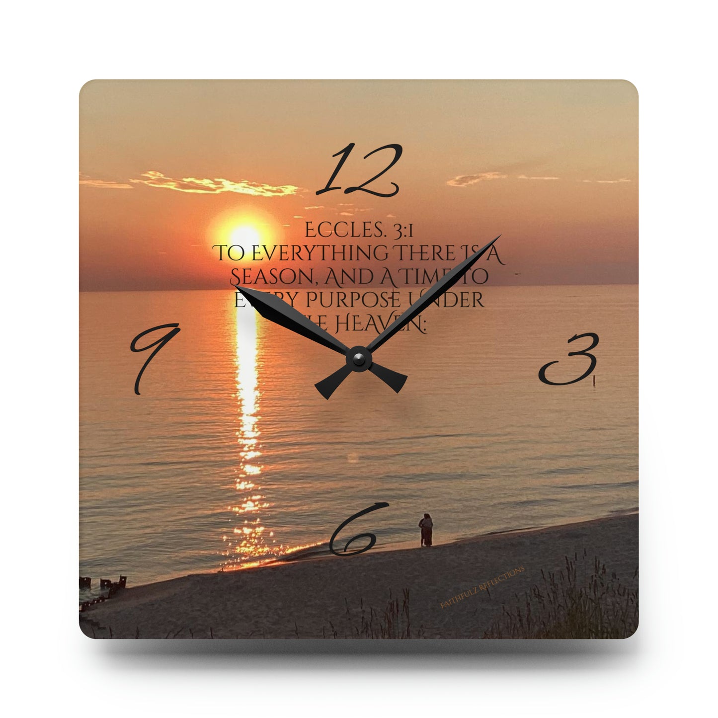 “Faithfulz Reflections” Ecclesiastes 3:1 Acrylic Wall Clock