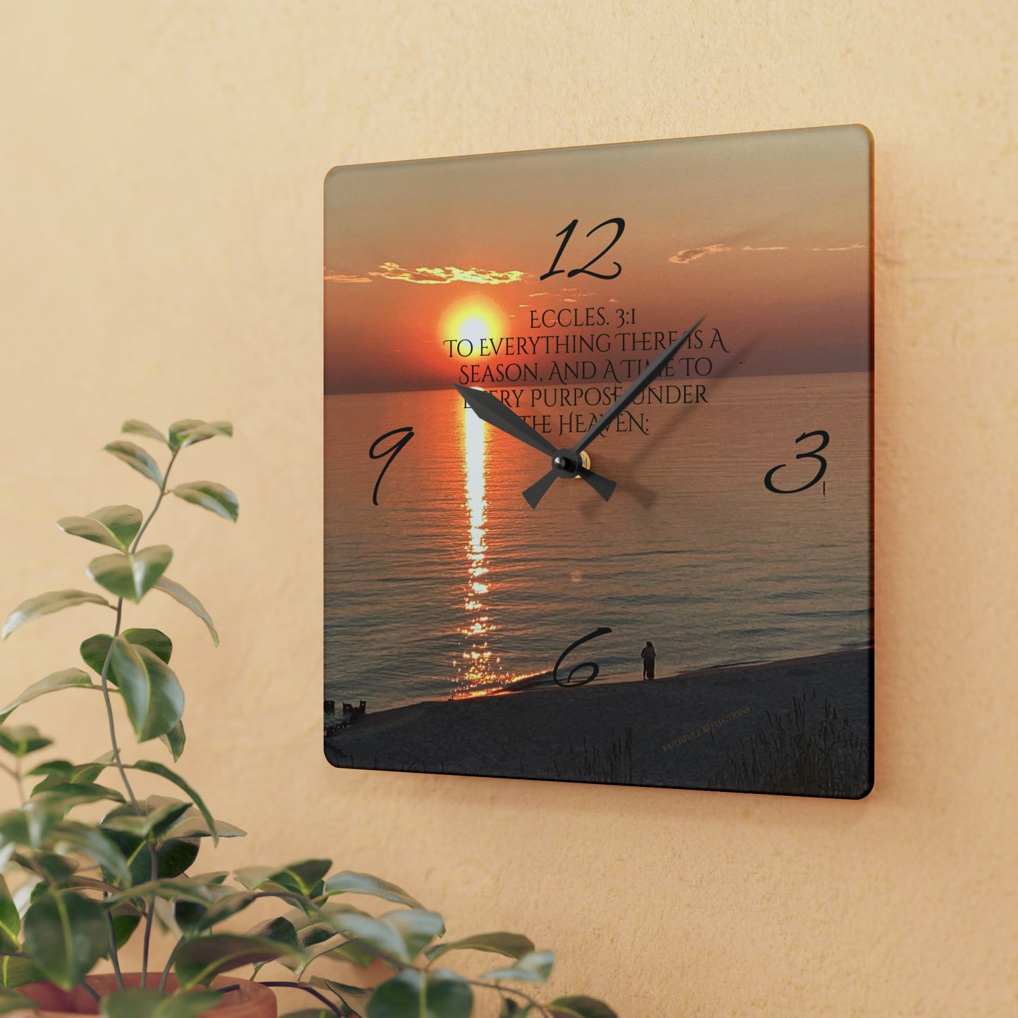 “Faithfulz Reflections” Ecclesiastes 3:1 Acrylic Wall Clock